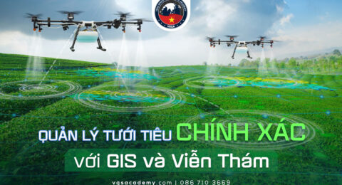 Quan ly tuoi tieu chinh xac voi GIS va vien tham
