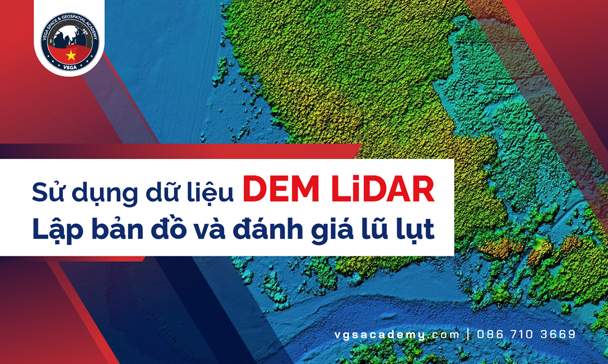 Su dung du lieu DEM LiDAR lap ban do va danh gia lu lut